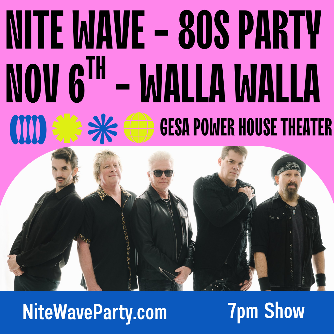 Walla Walla - Gesa Power House Theater — Nite Wave - Live 80s New